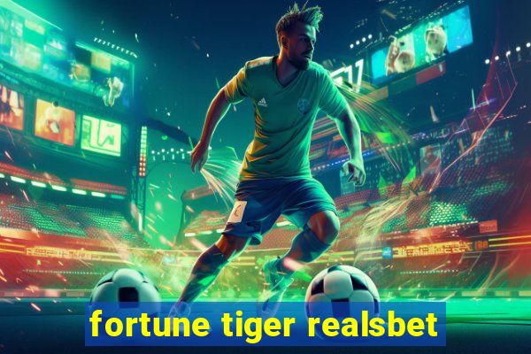 fortune tiger realsbet